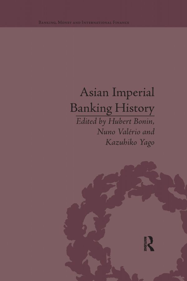 Asian Imperial Banking History | 1:a upplagan