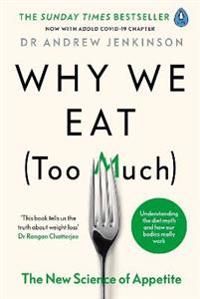 Why We Eat (Too Much) | 0:e upplagan