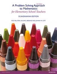 A Problem-Solving Approach to Mathematics for Elementary School Teachers (Scandinavian Edition) | 12:e upplagan