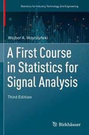 A First Course in Statistics for Signal Analysis | 3:e upplagan