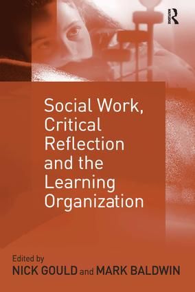 Social Work, Critical Reflection, and the Learning Organization | 0:e upplagan