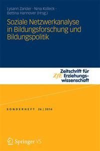 Soziale Netzwerkanalyse in Bildungsforschung und Bildungspolitik | 1:a upplagan