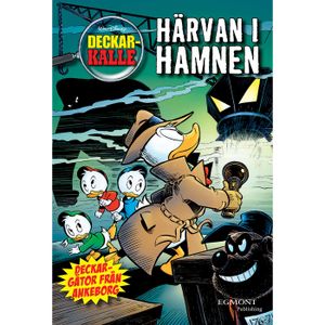 Deckar-Kalle nr 3: Härvan i hamnen