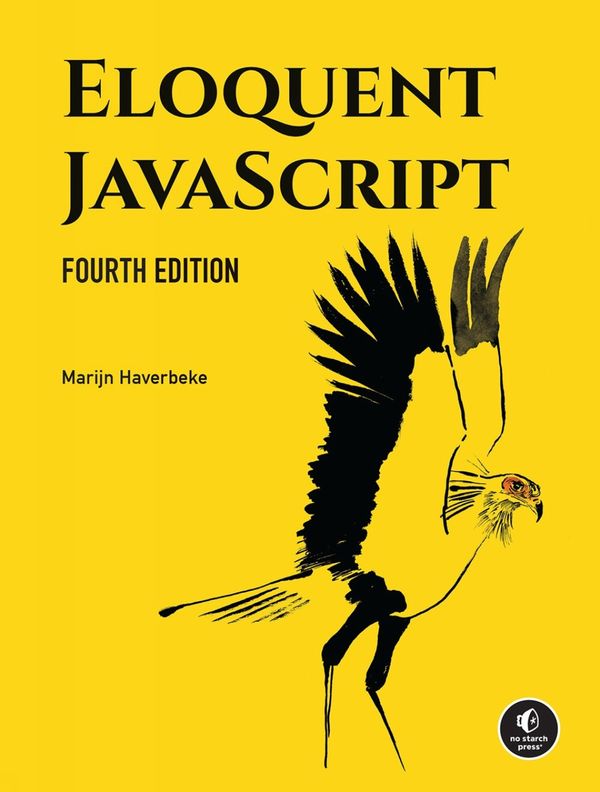 Eloquent JavaScript, 4th Edition | 4:e upplagan