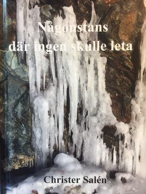 Någonstans där ingen skulle leta