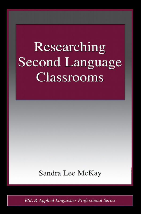 Researching Second Language Classrooms | 1:a upplagan