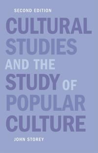 Cultural Studies and the Study of Popular Culture | 2:a upplagan