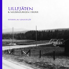 Lillfjäten & Nilssonsläkten i bilder | 0:e upplagan