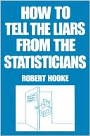 How to Tell the Liars from the Statisticians