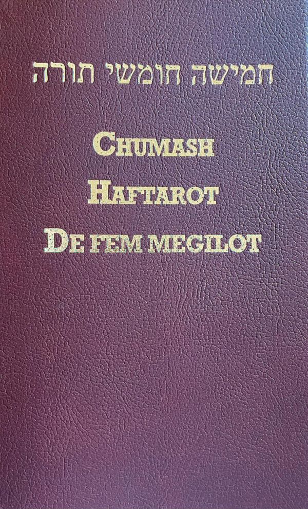 Chumash: (de fem Moseböckerna) med Haftarot för hela året (valda texter ur de profetiska böckerna) samt De fem Megilot - Höga Vi | 2:a upplagan