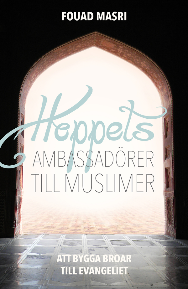 Hoppets ambassadörer till muslimer | 1:a upplagan