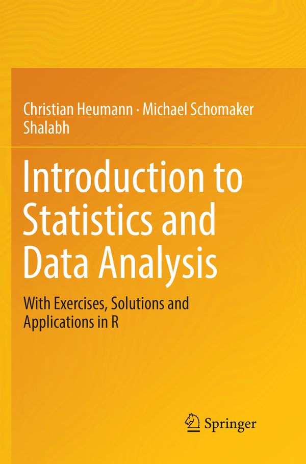 Introduction to Statistics and Data Analysis | 1:a upplagan