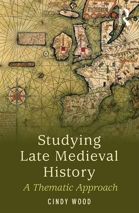 Studying Late Medieval History | 1:a upplagan