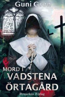 Mord i Vadstena Örtagård