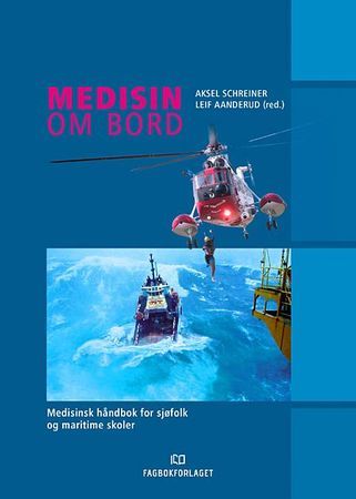 Medisin ombord; medisinsk håndbok for sjøfolk og maritime skoler | 12 005:e upplagan