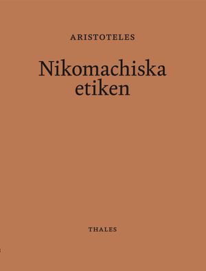 Nikomachiska etiken | 1:a upplagan