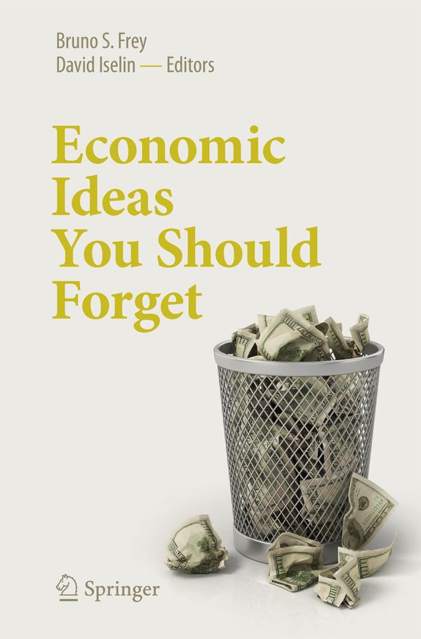 Economic Ideas You Should Forget | 0:e upplagan