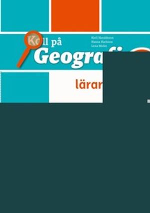 Koll på Geografi 5 Lärarguide, upplaga 3 | 3:e upplagan