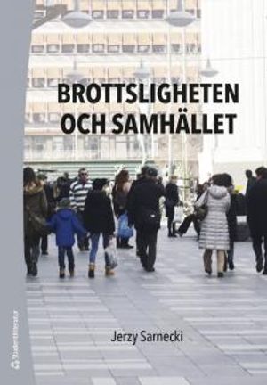 Brottsligheten och samhället |  2:e upplagan