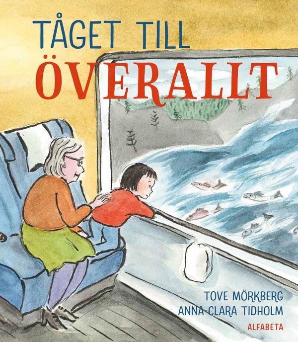 Tåget till överallt | 1:a upplagan
