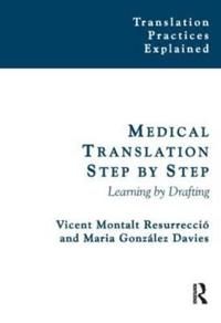 Medical translation step by step - learning by drafting