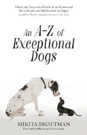 An A-Z of Exceptional Dogs