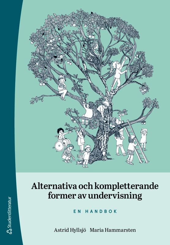 Alternativa och kompletterande former av undervisning : en handbok | 1:a upplagan