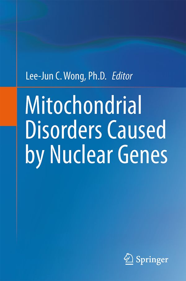 Mitochondrial Disorders Caused by Nuclear Genes | 1:a upplagan