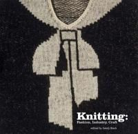 Knitting - fashion, industry, craft