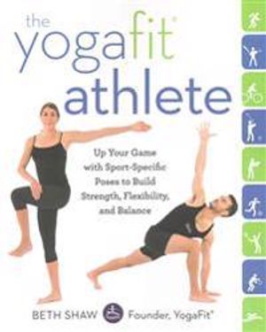 The Yogafit Athlete