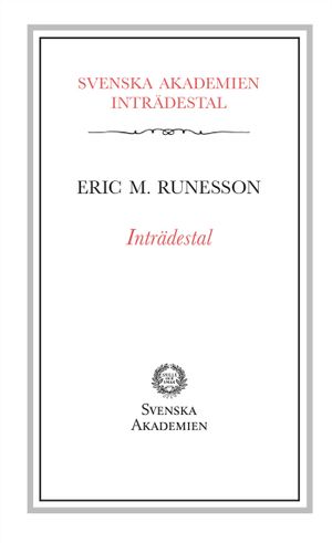 Inträdestal av Eric M. Runesson | 1:a upplagan