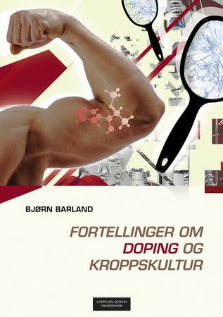 Fortellinger om doping og kroppskultur | 1:a upplagan