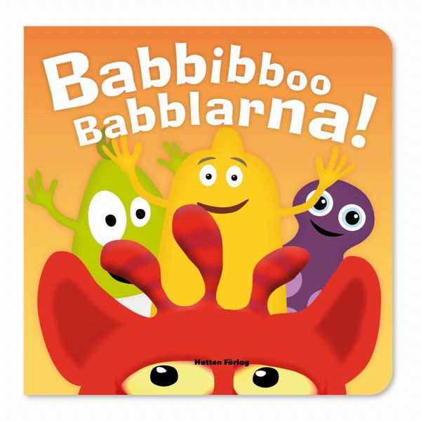 Babbibboo Babblarna, pratbok | 1:a upplagan