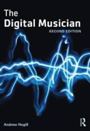 The Digital Musician |  2:e upplagan