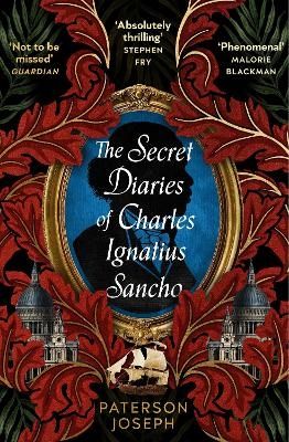 The Secret Diaries of Charles Ignatius Sancho - Paterson Joseph