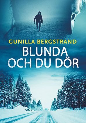 BLUNDA OCH DU DÖR | 1:a upplagan