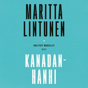 Kanadanhanhi. Valitut novellit | 1:a upplagan