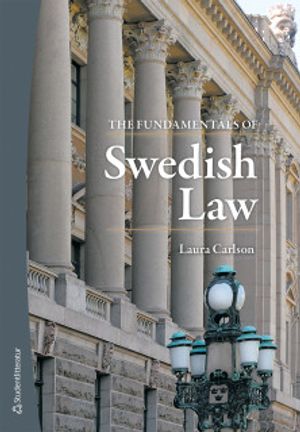 The Fundamentals of Swedish Law | 3:e upplagan