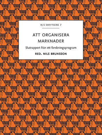 Att organisera marknader | 1:a upplagan