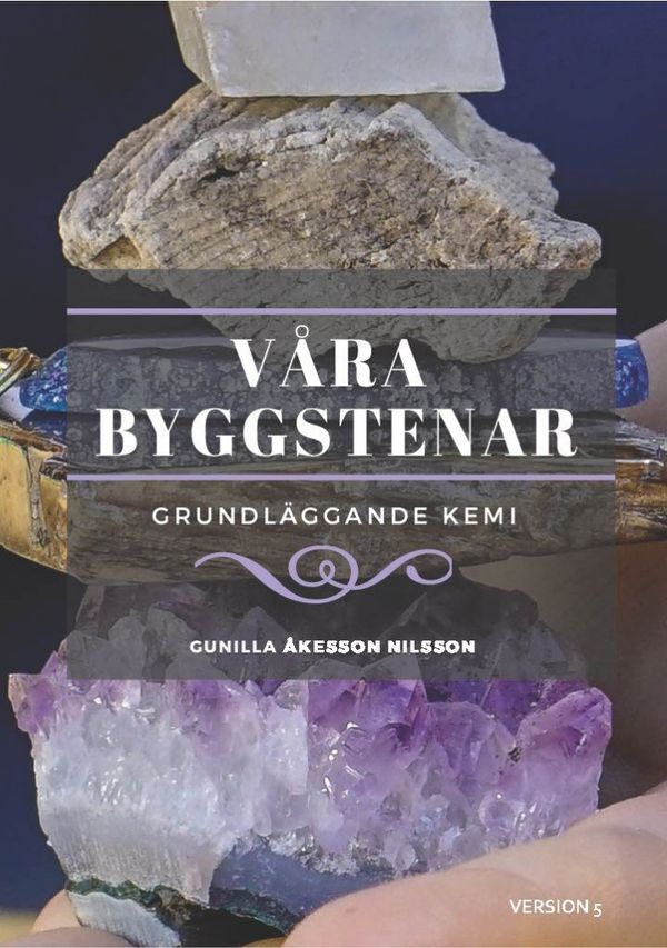 Våra Byggstenar : grundläggande kemi | 5:e upplagan