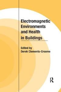 Electromagnetic Environments and Health in Buildings | 1:a upplagan