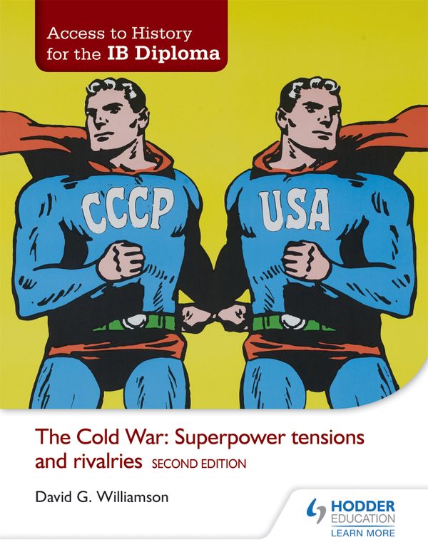 Access to history for the ib diploma: the cold war: superpower tensions and | 0:e upplagan
