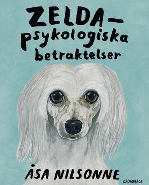 Zelda : psykologiska betraktelser | 1:a upplagan