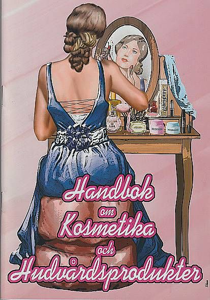 Handbok om Kosmetika och Hudvårdsprodukter | 2:a upplagan