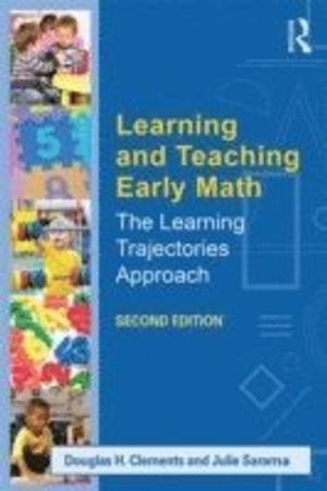 Learning and Teaching Early Math