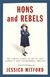 Hons and Rebels