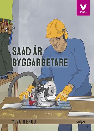 Saad är byggarbetare