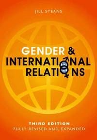 Gender and International Relations, 3rd Edition