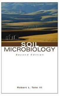 Soil Microbiology, 2nd Edition | 1:a upplagan