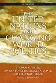 The United Nations and Changing World Politics